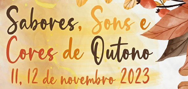 “Sabores, Sons e Cores de Outono”