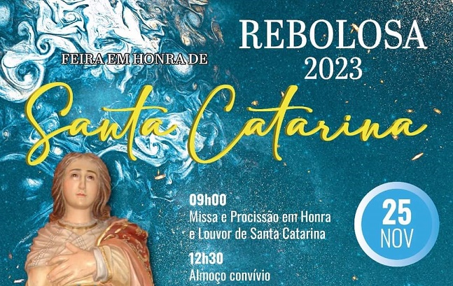 REBOLOSA: Festa de Santa Catarina começa já amanhã