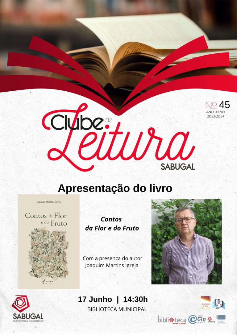 45ª sessão do Clube de Leitura do Sabugal “Contos da Flor e do Fruto”